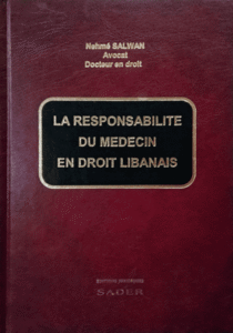 La responsabilité du médecin en droit libanais