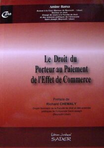Le droit du porteur au paiement de l’effet de commerce
